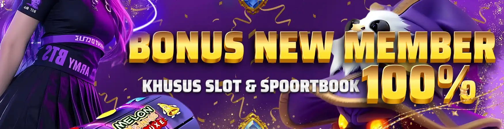 BONUS NEW MEMBER 100%